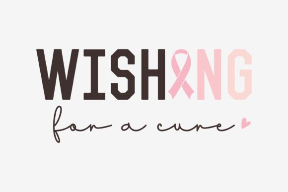 Breast Cancer SVG Wishing for a Cure: A Crafts and Graphics Review