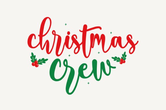 Christmas Crew,Christmas SVG: A Versatile Graphics Asset for Crafts