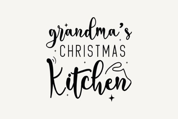 Grandma's Christmas Kitchen SVG: A Festive Craft Graphics Gem