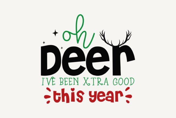 Oh Deer I've Been Extra Good: A Christmas Graphics Review
