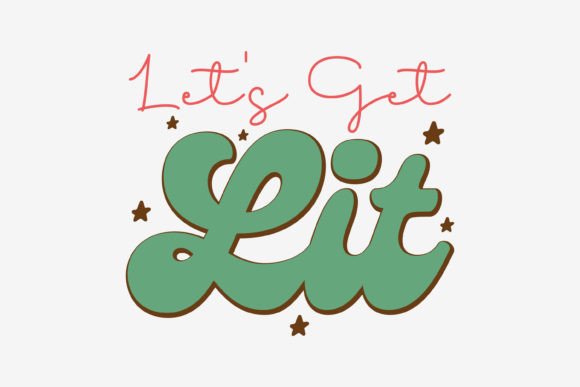 Retro Christmas Svg Let's Get Lit: A Festive Graphics Gem for Crafts