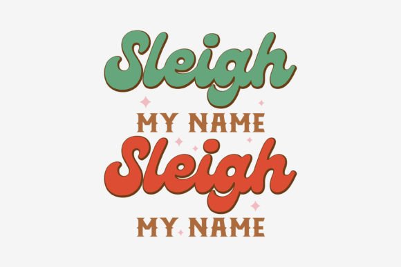 Retro Christmas Svg Sleigh My Name: A Crafts and Graphics Gem